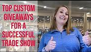 Our Top Custom Giveaways for a Successful Trade Show Season | Promotions Now