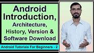 Android Architecture and Introduction by Deepak || Android Studio Download #2