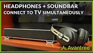 How to Use a Bluetooth Headphone to Watch TV with the Soundbar on at the Same Time? - Oasis Plus