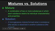 Mixtures vs. Solutions