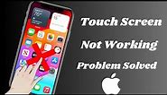 How to fix iPhone not Responding to Touch || iPhone Touch Screen not Working fix || iOS 17 || 2023