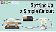 Setting Up A Simple Circuit