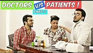 Funny Doctors & Patients l Part 2 l The Baigan Vines