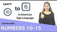 Learn ASL Numbers 10-15 in American Sign Language