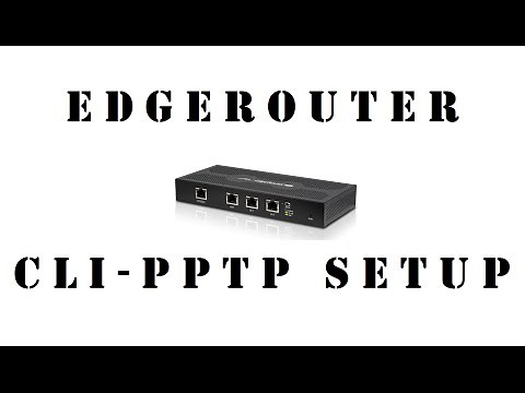 EdgeMAX - EdgeRouter - PPTP VPN Config With Local Authentication - Command Line (CLI)