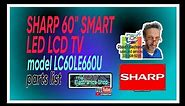 Sharp TV LC60LE660U parts list panel R1JE601D3HA10Z The Electronics Shop Obaid's Electronics