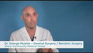 Dr. George Mueller, General/Bariatric Surgery