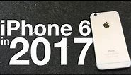 iPhone 6 still worth buying? Late 2017 Review