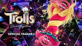 TROLLS BAND TOGETHER | Official Trailer (Universal Studios) - HD