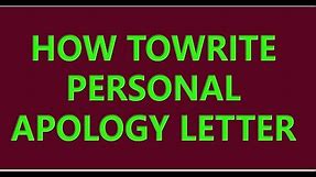 How to Write a Personal Apology Letter || Apology Letter Kaise Likhe