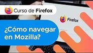 Cómo usar y navegar en Mozilla Firefox | Curso de Firefox