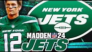 Can Tom Brady SAVE The Jets Season? Madden 24 Jets Rebuild