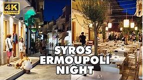 SYROS Ermoupoli at Night 4K Walking Tour Greece