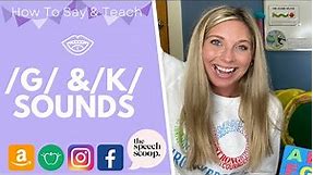 HOW TO SAY AND TEACH THE “G” & "C" “K” SPEECH SOUNDS: At Home Speech Therapy // DEVOICING & FRONTING