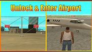 How to Unlock and Enter Airport in GTA San Andreas