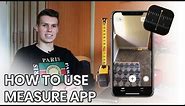 How to Use Measure App in iOS 12!