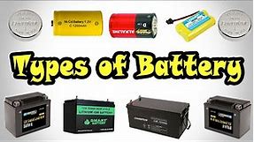 Types of Battery | Different Types of Battery | Classification of Battery