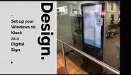 Setting up your Kiosk as a Digital Sign