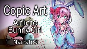 ~ Copic Art ~ Anime Bunny Girl DRAWING (Narrated)