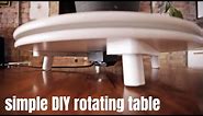 DIY rotating table - EASY!
