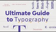 The Ultimate Guide to Typography | FREE COURSE