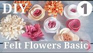 easy Felt Flowers. you can do it!!) basic way to make. Part 1