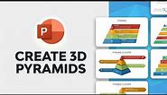 How to Create 3D PowerPoint Pyramids With Templates