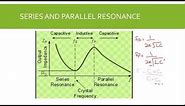 crystal oscillator Explained|Working principle| Series Resonance and Parallel Resonance Circuit
