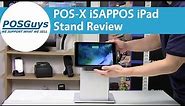 POS-X iSAPPOS iPad Stand Review - POSGuys.com