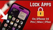 iPhone 14's: How to LOCK Individual Apps! [Inbuilt Feature]