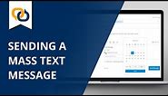 Sending a Mass Text Message | EZ Texting Tutorial