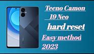 Tecno Camon 19 Neo hard reset | tecno ch6i hard reser