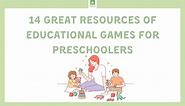 14 Great Resources of Educational Games for Preschoolers to Try