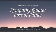 Sympathy Quotes Loss Of Father
