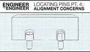 Locating Pins Pt. 4: Alignment Concerns | Engineer to Engineer | MISUMI USA