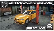 Car Mechanic Simulator 2018 (PC) - Episode #1 - First Job