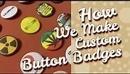 How We Make Custom Button Badges