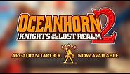 Oceanhorn 2: Knights of the Lost Realm – Arcadian Tarock Update Trailer