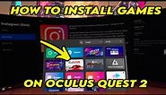 Oculus Quest 2 : How to Download & Install Games & Apps