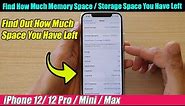iPhone 12/12 Pro: How to Find How Much Memory Space / Storage Space You Have Left