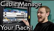 How To Cable Manage Your Server Rack!