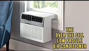 The Over The Sill Low Profile Air Conditioner