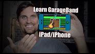 Your First GarageBand iOS Lesson! [GarageBand Tutorial For iPad/iPhone]