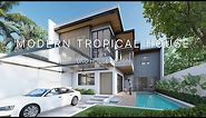 Modern Tropical House (10x12.5 meters on 200 sqm lot) | House Design