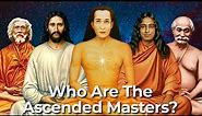 The Truth About The Ascended Masters
