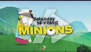 SATURDAY MORNING MINIONS Golf Official Clip