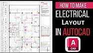 Electrical Layout in AutoCAD Advance | AutoCAD Electrical Tutorial