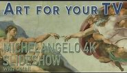 MICHELANGELO | Vintage Art TV | Relaxing Art Screensaver | Renaissance Paintings Slideshow (4K)