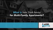 What is Valet Trash Service for Multi-Family Apartments