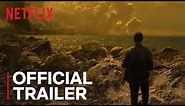 How It Ends | Official Trailer [HD] | Netflix